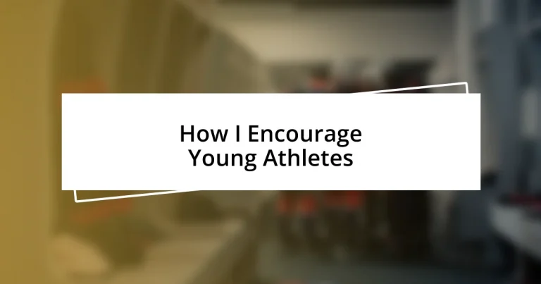 How I Encourage Young Athletes