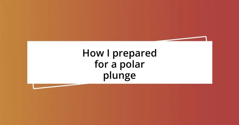 How I prepared for a polar plunge