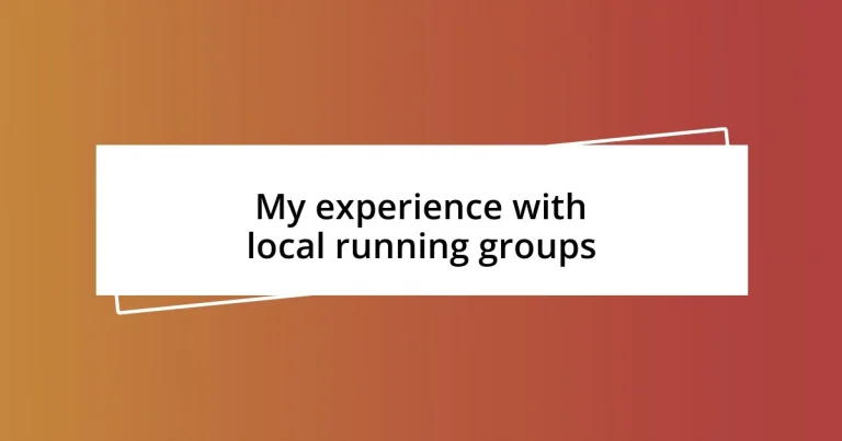 My experience with local running groups