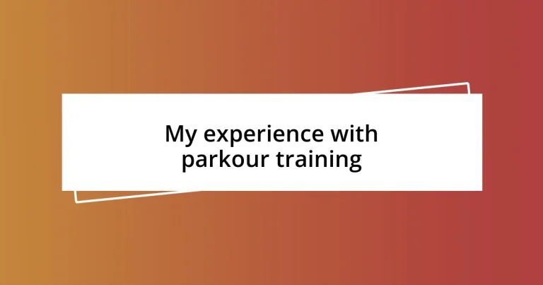 My experience with parkour training