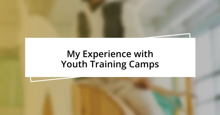 My Experience with Youth Training Camps