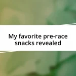 My favorite pre-race snacks revealed