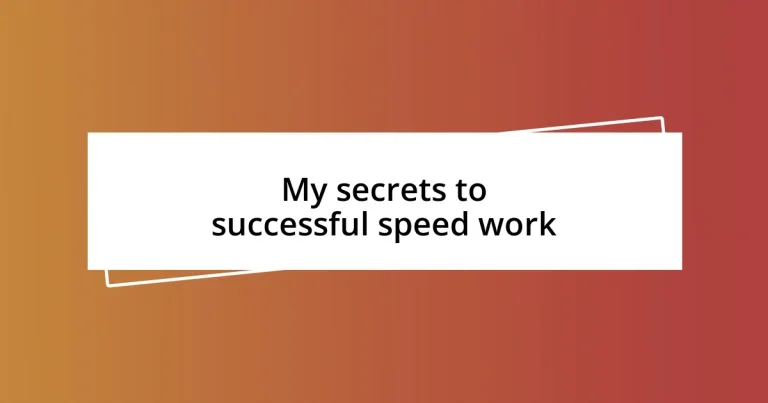 My secrets to successful speed work