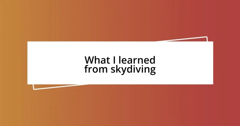 What I learned from skydiving