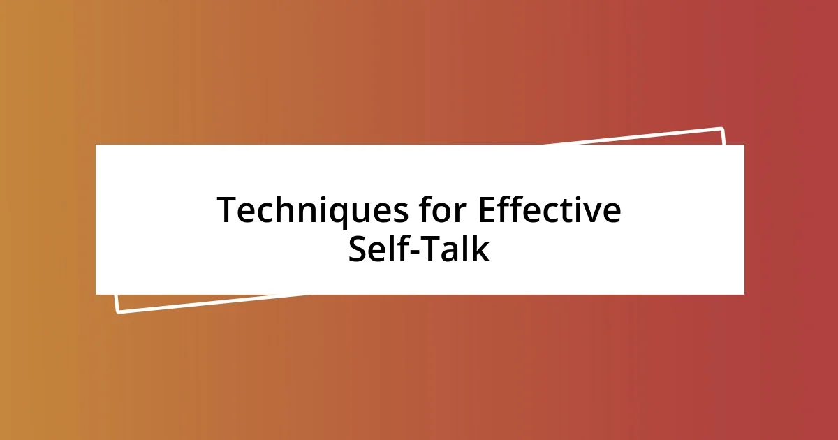 Techniques for Effective Self-Talk